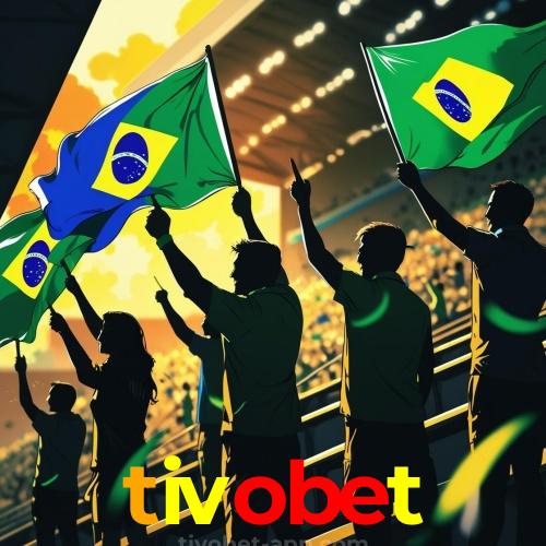 tivobet — plataforma segura e premiada de apostas